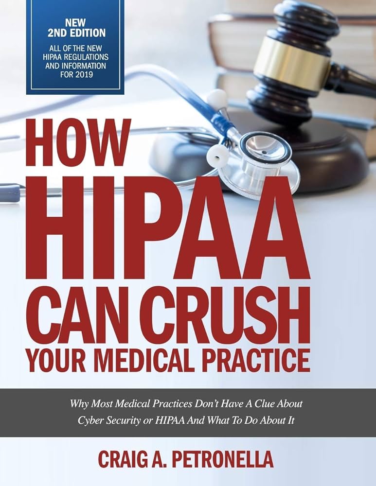 How HIPAA Can Crush Your Medical Practice